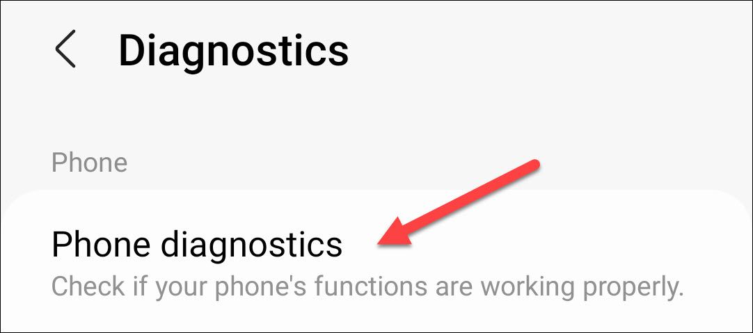 Go to "Phone Diagnostics."