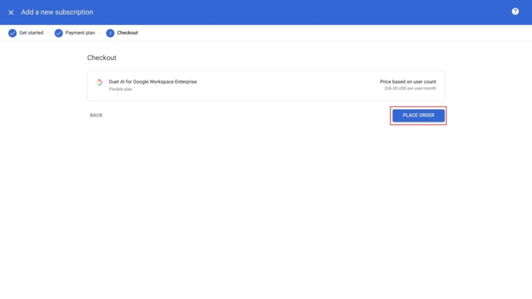 Select the Place Order button. This enables the Duet AI license as an option for your account; however, no charges will occur yet, as no licenses have been assigned.