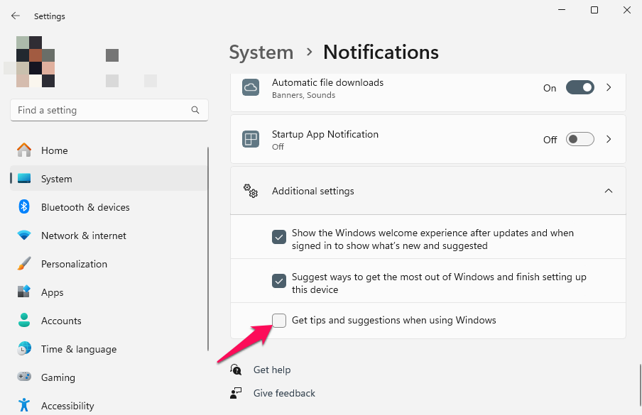 Uncheck Get tips and suggestions when using Windows option