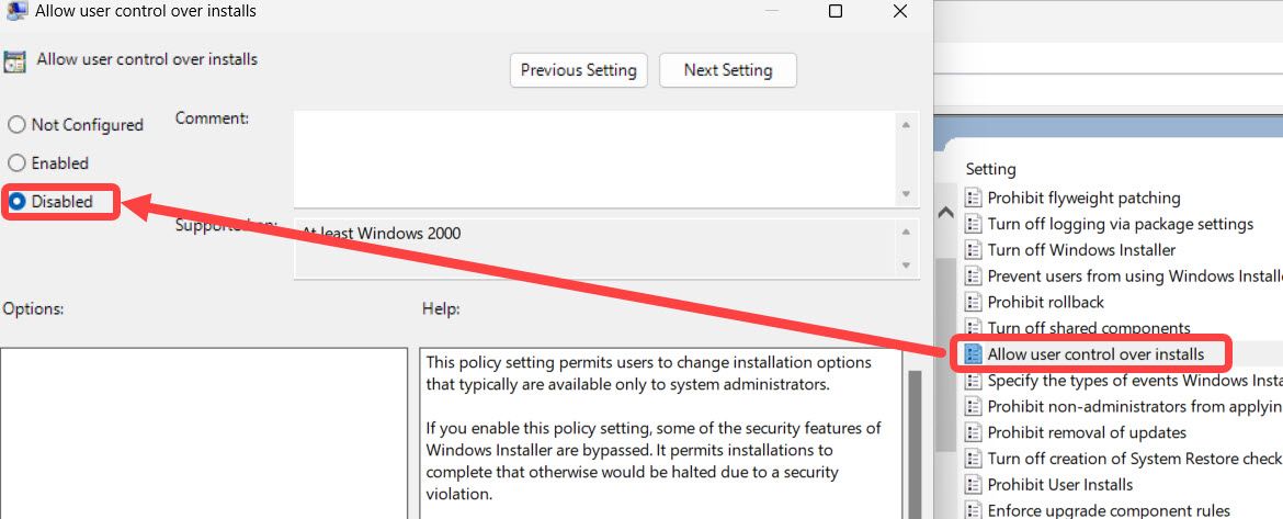 Disabling Allow User Control Over Installs option on Windows.