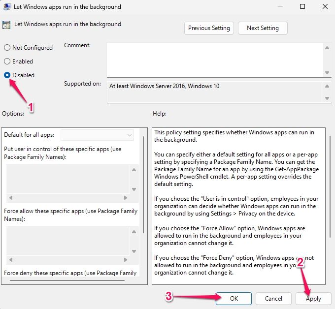 Disable the Let Windows apps run in the background