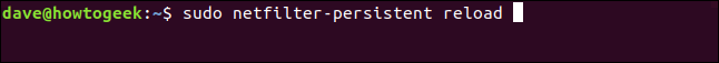 sudo netfilter-persistent reload in a terminal window