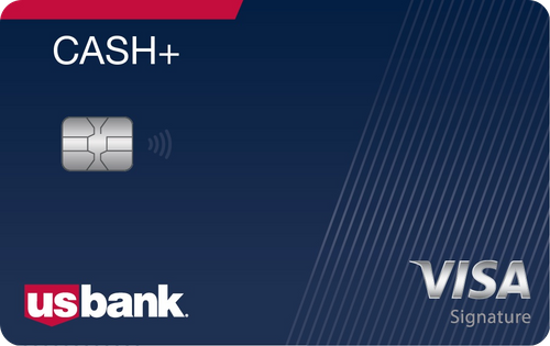 U.S. Bank Cash+® Visa Signature® Card