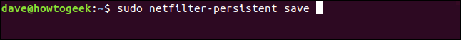 sudo netfilter-persistent save in a terminal window