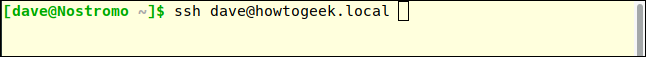 ssh dave@howtogeek.local in a terminal window