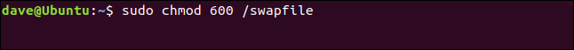 sudo chmod 600 /swapfile in a terminal window