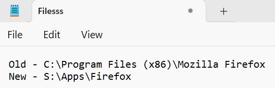 'Old' and 'New' paths written in a Notepad file on Windows.