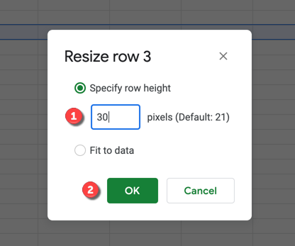 In the "Resize" box, provide a custom size, or select "Fit To Data" to resize the column or row to fit the largest cell's data. Click "OK" to save the setting.