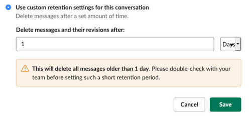 A screenshot of Slack's custom retention settings.