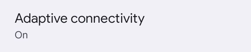 Adaptive connectivity menu on the Pixel 7. 