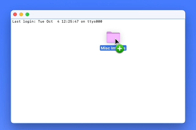 Dragging a folder into the Dragging a folder into the Terminal window.