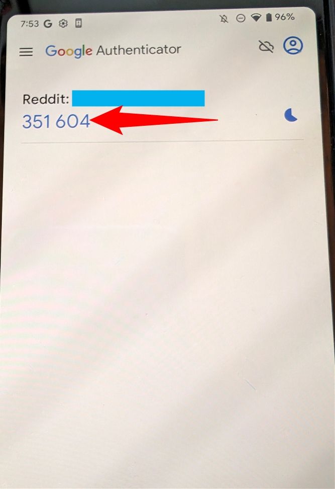 A Google Authenticator code for Reddit. 