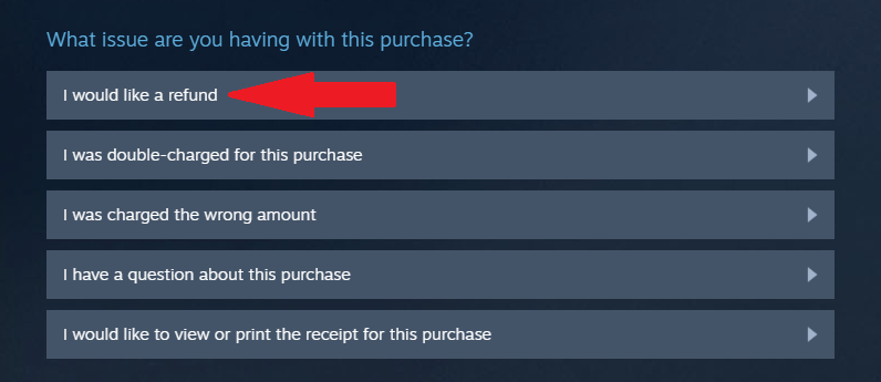 The second screen of the refund request process on Steam, prompting you to select what you want to do withy our purchase.