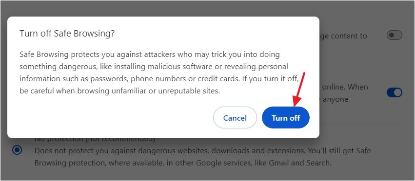 Turn Off option in the Turn off Safe Browsing prompt.