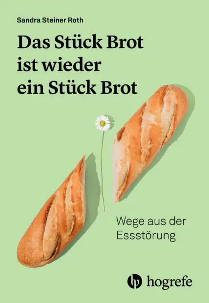 Sandra Steiner Roth: „Das Stück Brot ist wieder ein Stück Brot“, Hogrefe Verlag, 30 Euro, ab 11. März 2024 erhältlich.