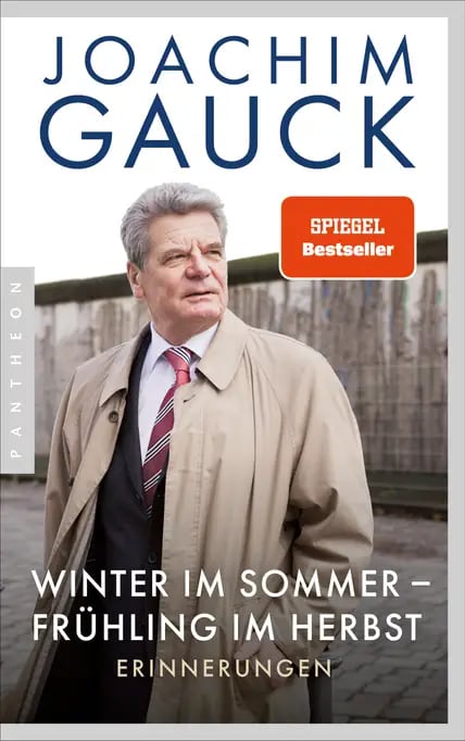 Erinnerungen: Die Autobiografie „Winter im Sommer, Frühling im Herbst“ von Joachim Gauck. 