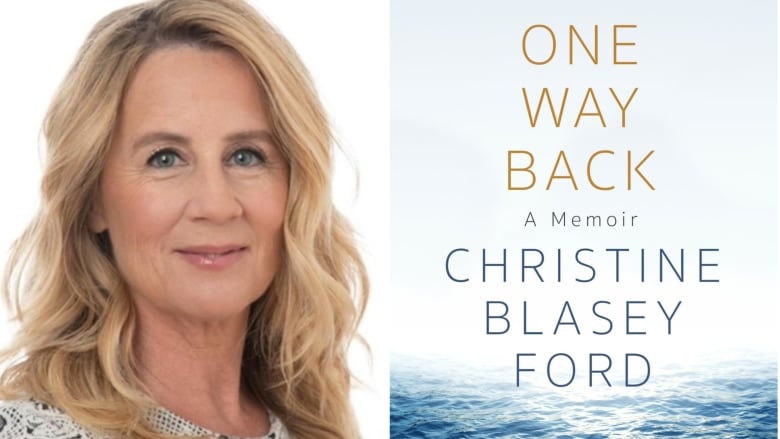 Side-by-side images. On the left, a portrait of a smiling woman with long blonde hair. On the right, a book cover featuring roiling waters against the backdrop of a cloudy sky and the words: "One Way Back: Christine Blasey Ford"