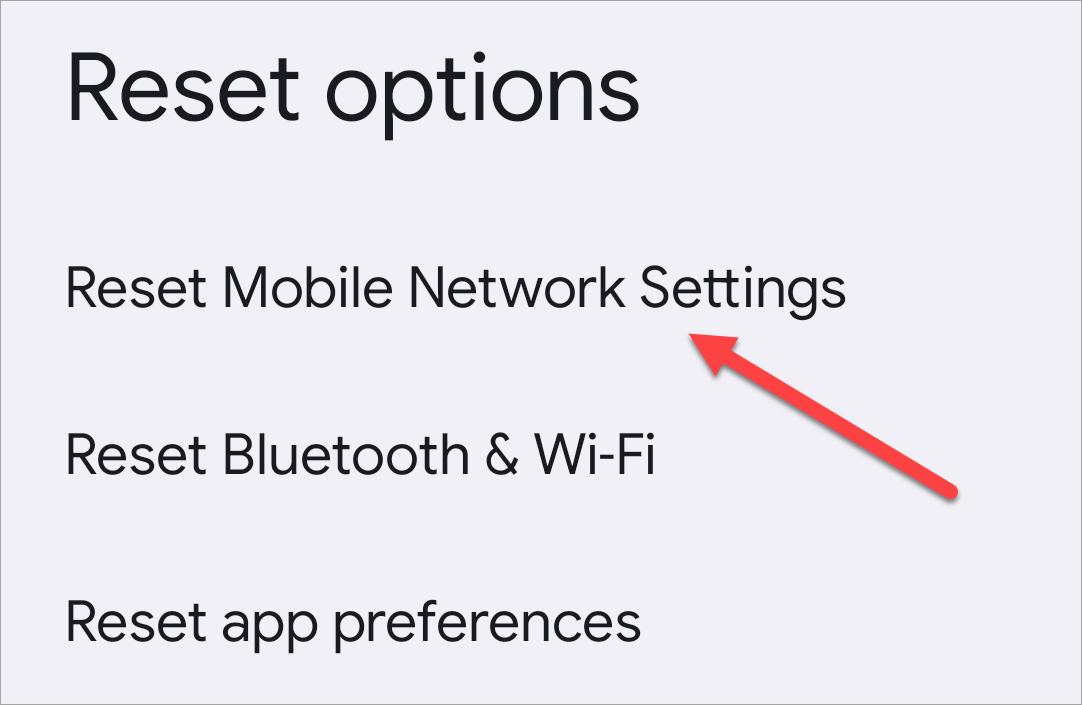 Google Pixel Reset Mobile Network Settings.