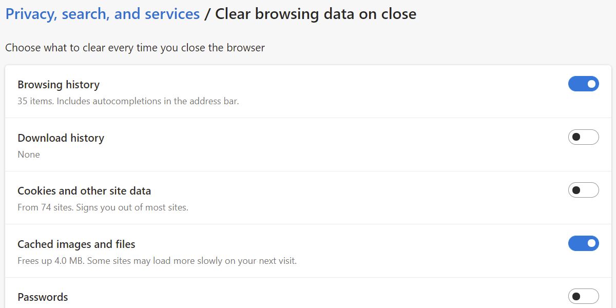 Clear browsing data on close options in the Microsoft Edge browser.