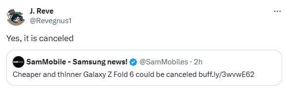 Revegnus cheap Galaxy Z Fold 6 canceled